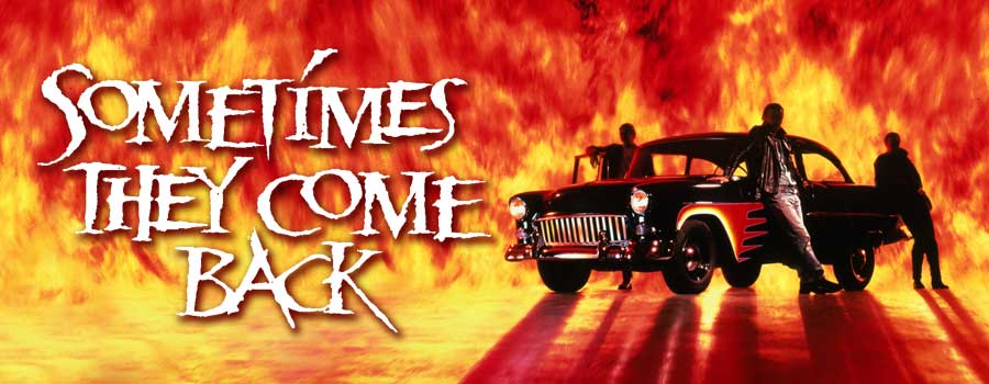 sometimes_they_come_back